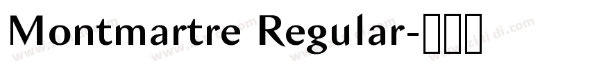 Montmartre Regular字体转换